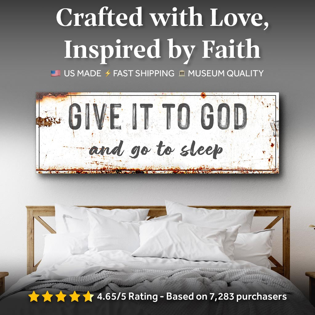 "Give It to God and Go to Sleep" – Rustic Christian Wall Art