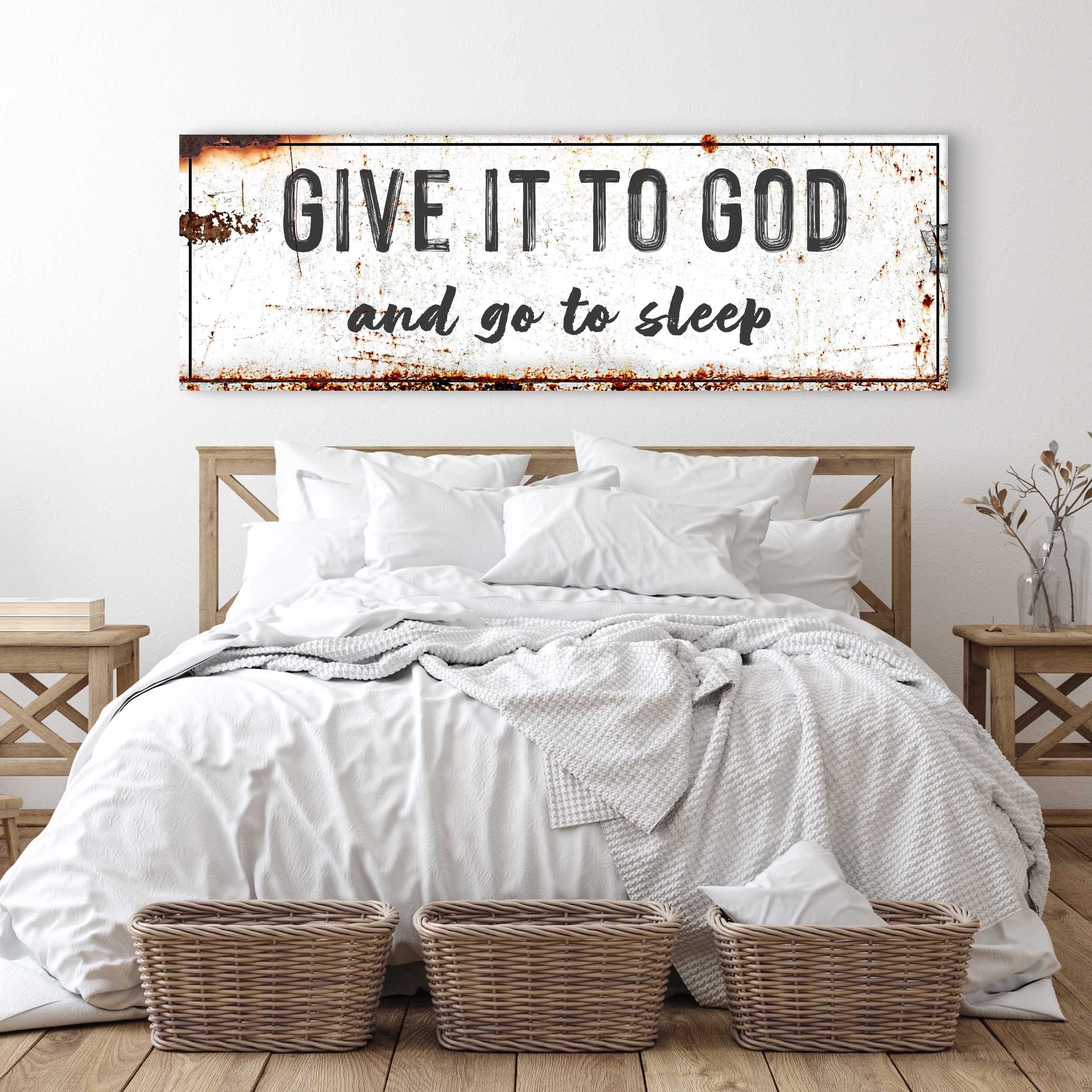 "Give It to God and Go to Sleep" – Rustic Christian Wall Art