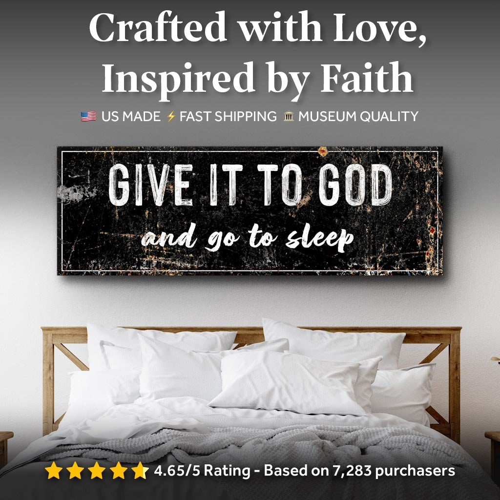 "Give It to God and Go to Sleep" – Rustic Christian Wall Art
