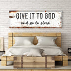 "Give It to God and Go to Sleep" – Rustic Christian Wall Art